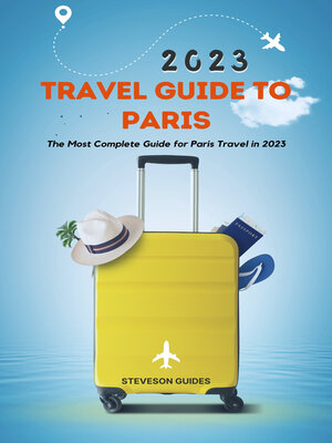 cover image of 2023 TRAVEL GUIDE TO PARIS